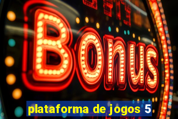 plataforma de jogos 5