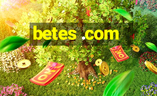 betes .com