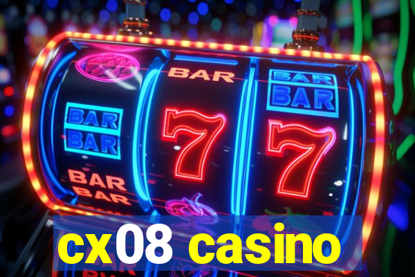 cx08 casino