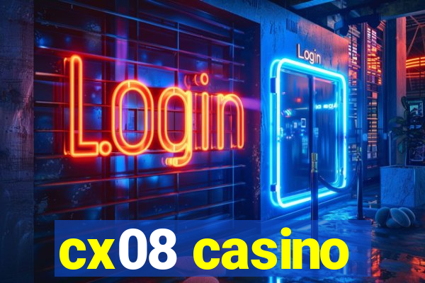 cx08 casino