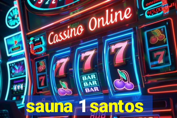 sauna 1 santos