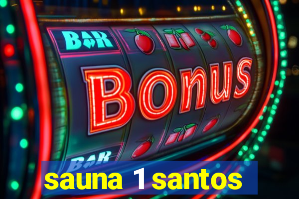 sauna 1 santos