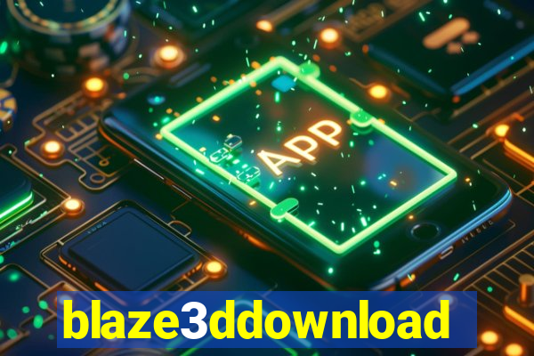 blaze3ddownload