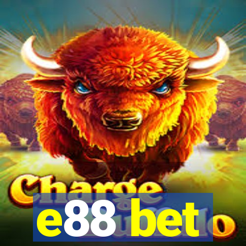 e88 bet