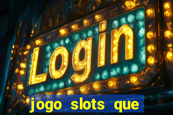 jogo slots que paga no cadastro