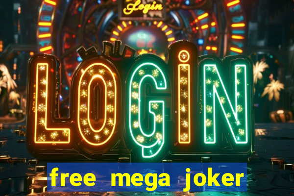 free mega joker slot games