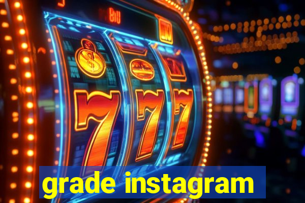 grade instagram