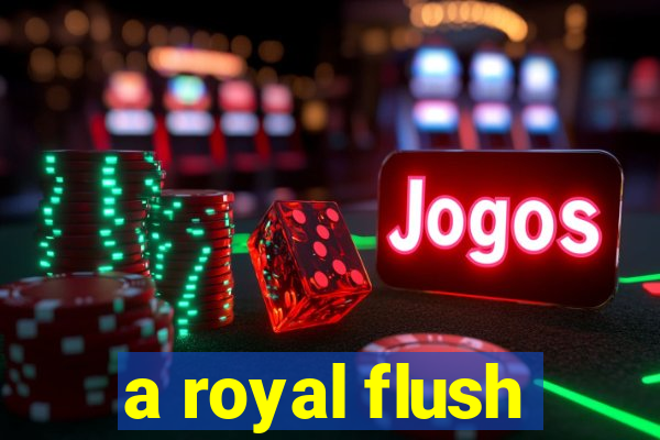 a royal flush