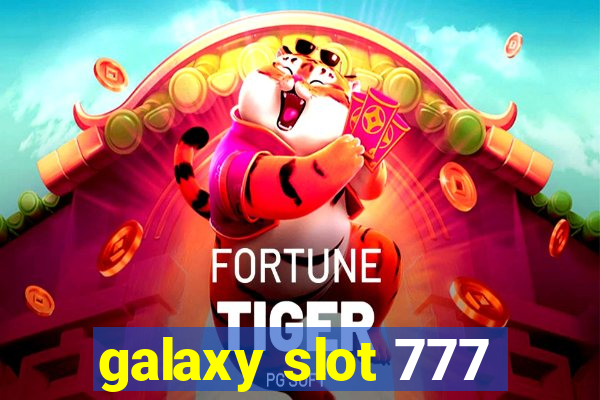 galaxy slot 777