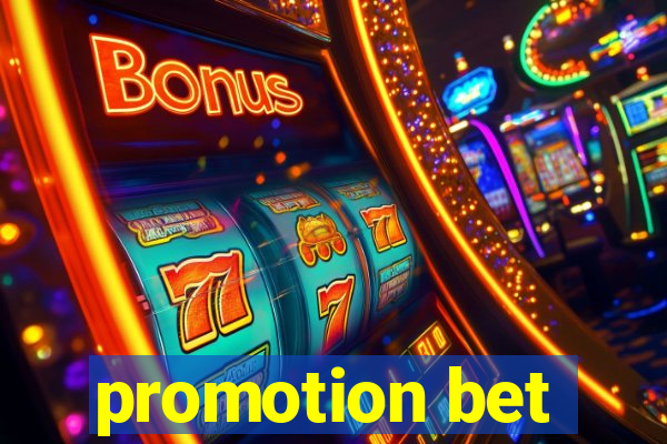 promotion bet