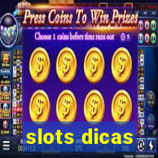 slots dicas