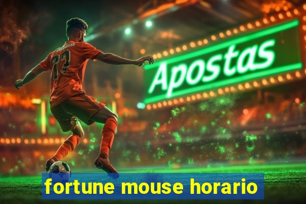 fortune mouse horario