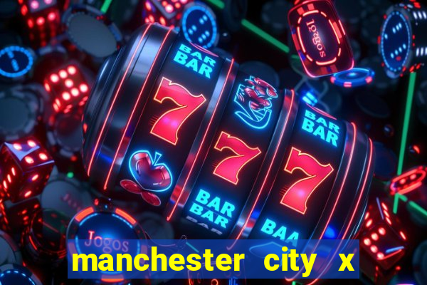 manchester city x manchester united futemax