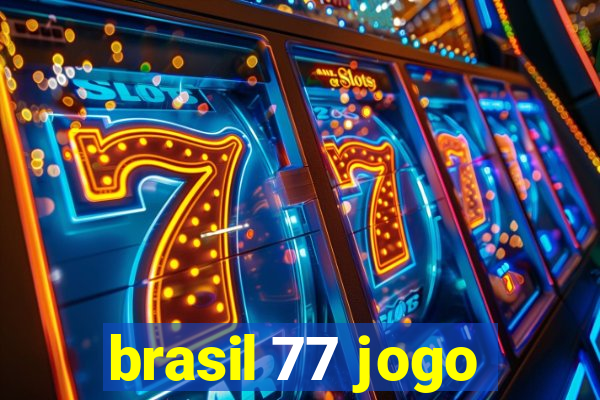 brasil 77 jogo