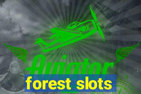 forest slots