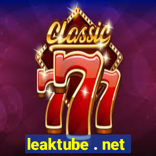 leaktube . net