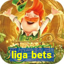 liga bets