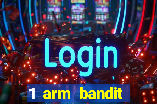 1 arm bandit online casinos