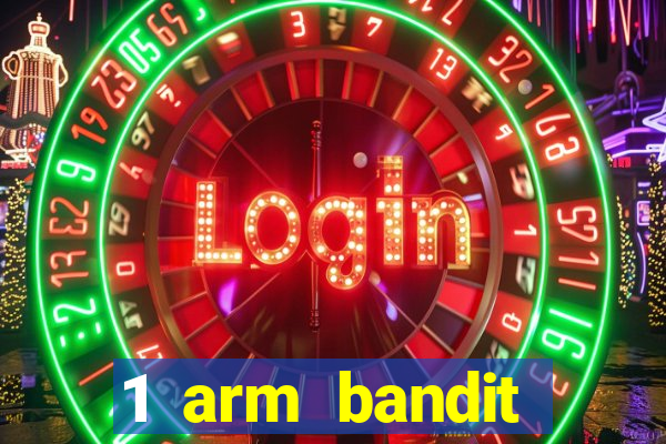 1 arm bandit online casinos