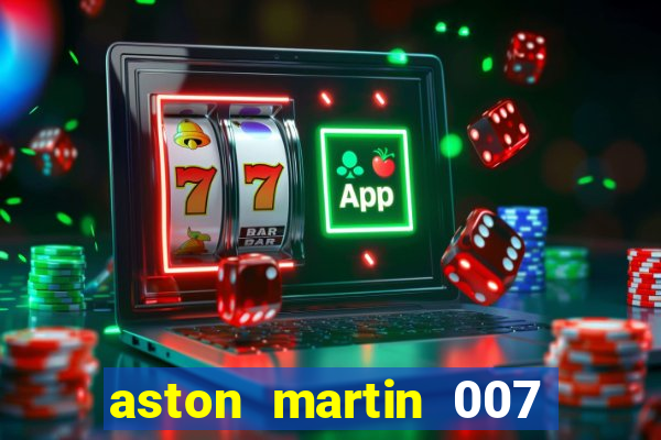 aston martin 007 casino royale