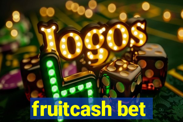 fruitcash bet