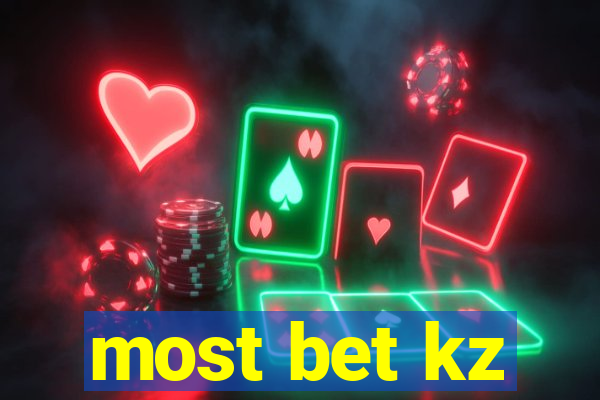 most bet kz