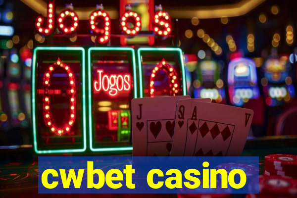 cwbet casino