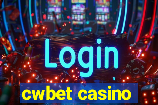 cwbet casino