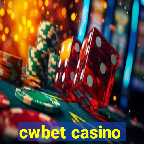 cwbet casino