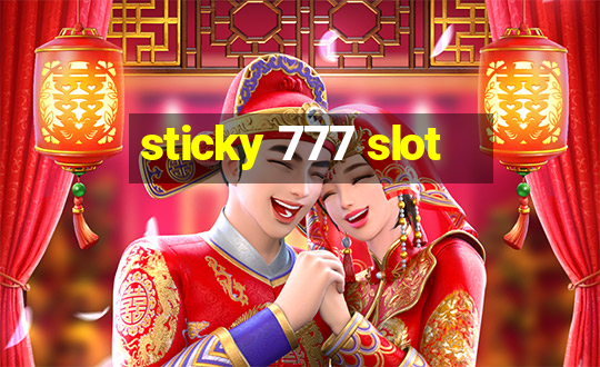 sticky 777 slot