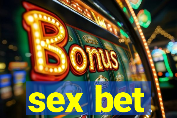 sex bet