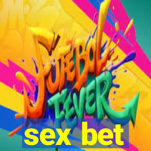 sex bet