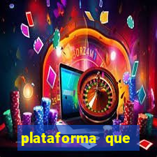 plataforma que est谩 pagando agora