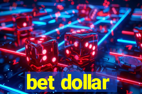 bet dollar