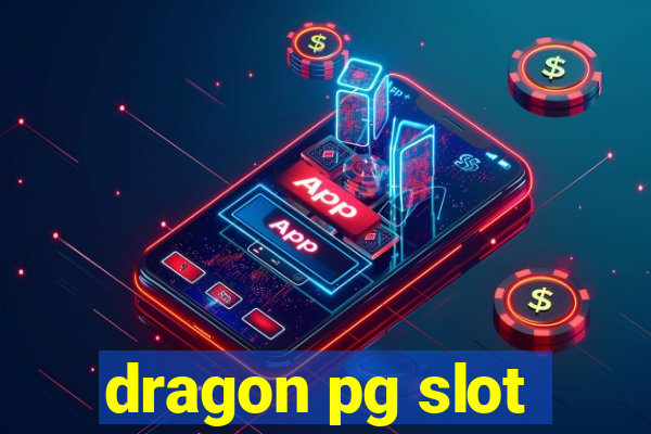 dragon pg slot