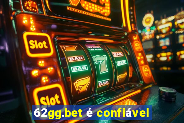 62gg.bet é confiável