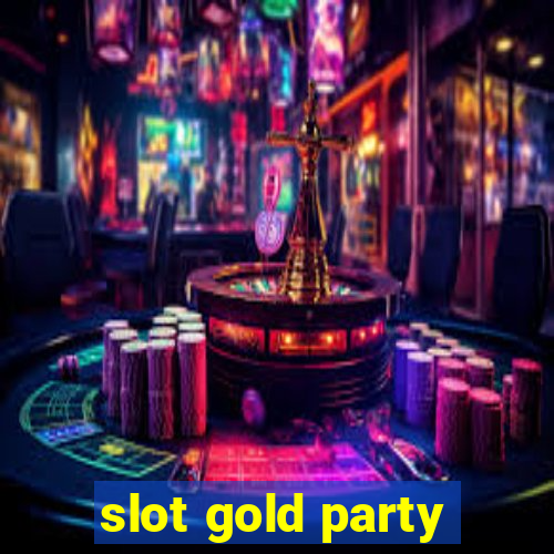 slot gold party