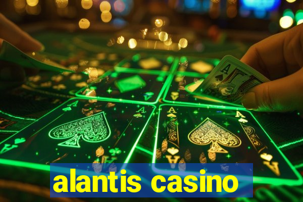 alantis casino