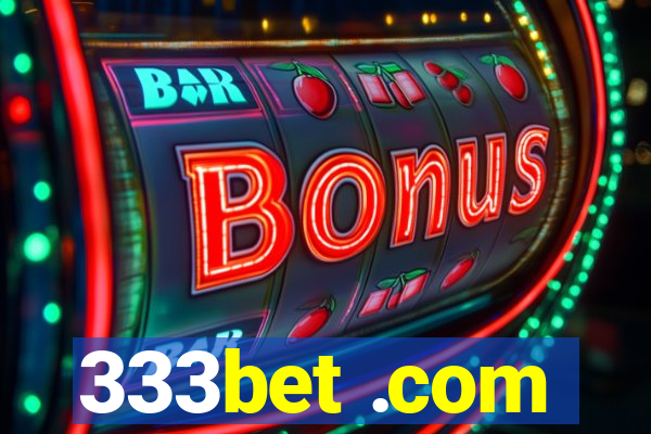 333bet .com