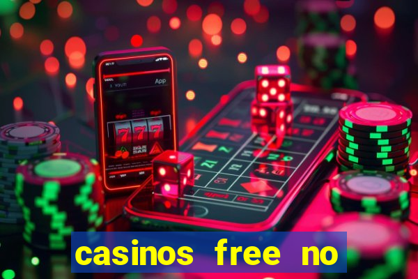 casinos free no deposit bonus