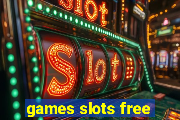 games slots free