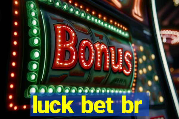 luck bet br