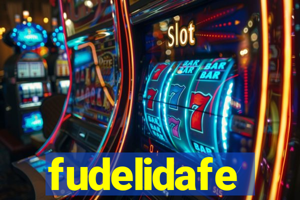 fudelidafe