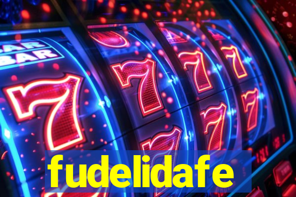 fudelidafe