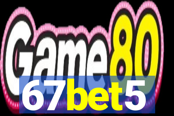 67bet5