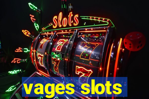 vages slots