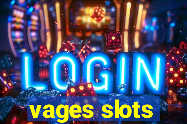 vages slots