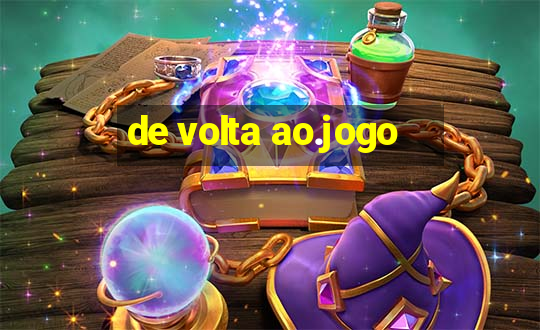 de volta ao.jogo