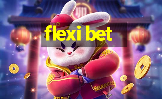 flexi bet