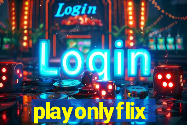 playonlyflix